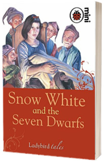 Snow White and the Seven Dwarfs. Ladybird Tales