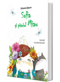 Sofia si Pisoiul Miau - Ilustratii de Cornelia Revulets