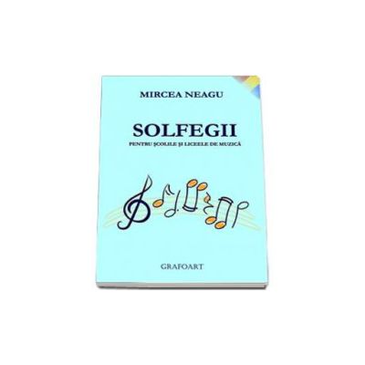 Solfegii pentru scolile si liceele de muzica