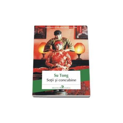 Sotii si concubine - Traducere din limba chineza si note de Ionela Voicu