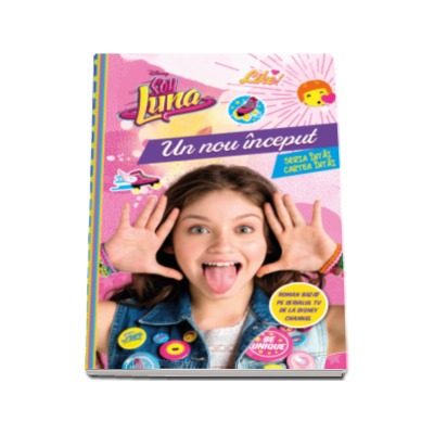Soy Luna. Un nou inceput - Cartea intai