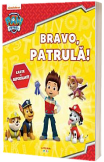 Patrula Catelusilor. Bravo, patrula! Carte cu autocolante Patrula Catelusilor. Bravo, patrula! Carte cu autocolante