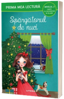 Spargatorul de nuci (Nivelul 2 Carte cu despartiri in silabe)