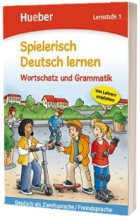 Spielerisch Deutsch lernen. Wortschatz und Grammatik. Lernstufe 1 Buch