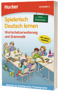 Spielerisch Deutsch Lernen.Wortschatzerweiterung und Grammatik