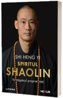 Spiritul Shaolin Spiritul Shaolin