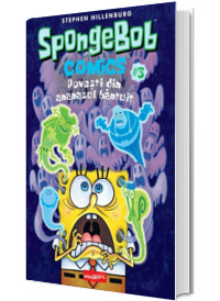 SpongeBob Comics. Povesti din ananasul bantuit, volumul III