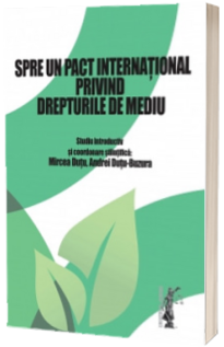 Spre un pact international privind drepturile de mediu