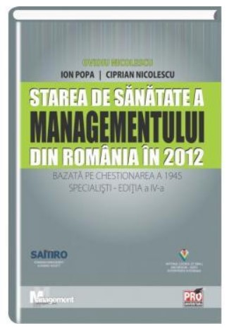 Starea de sanatate a managementului din Romania din 2012