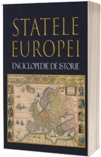 Statele Europei Enciclopedie de Istorie