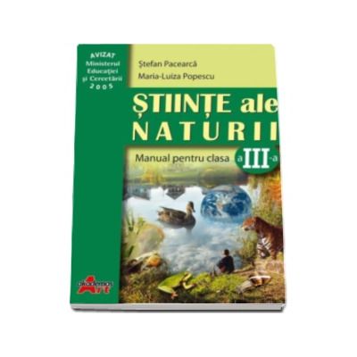 Stiinte ale naturii. Manual pentru clasa a III-a