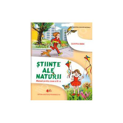 Stiinte ale naturii, manual pentru clasa a III-a (Radu Dumitra)