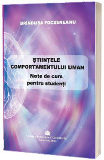 Stiintele comportamentului uman, note de curs pentru studenti