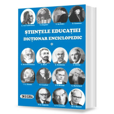 Stiintele educatiei. Dictionar Enciclopedic, volumul I
