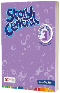 Story Central, Level 3. Teachers Book with eBook Pack