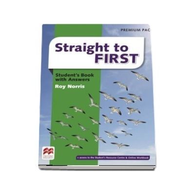 Straight to First. Students Book with Answers Premium Pack