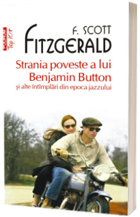 Strania poveste a lui Benjamin Button si alte intimplari din epoca jazzului - Colectia Top 10