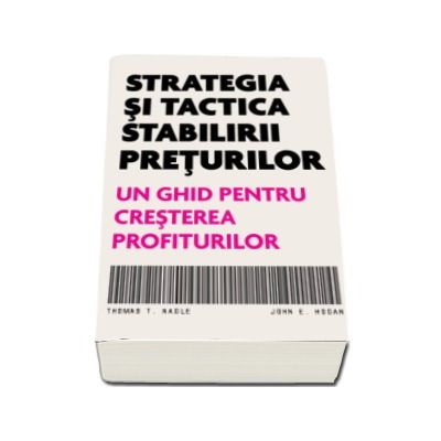 Strategia si tactica stabilirii preturilor. Un ghid pentru cresterea profiturilor