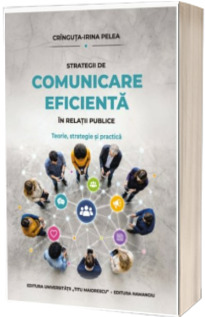 Strategii de comunicare eficienta in relatii publice