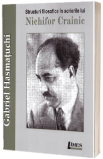 Structuri filosofice in scrierile lui Nichifor Crainic