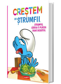 Strumful caruia ii placea doar desertul Strumful caruia ii placea doar desertul