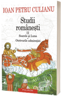 Studii romanesti - Soarele si Luna. Otravurile admiratiei