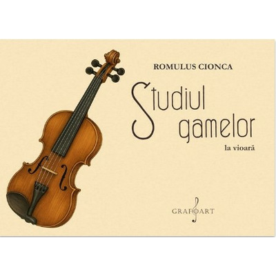 Studiul gamelor la vioara