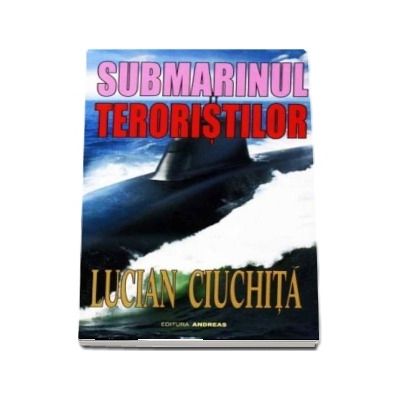 Submarinul teroristilor