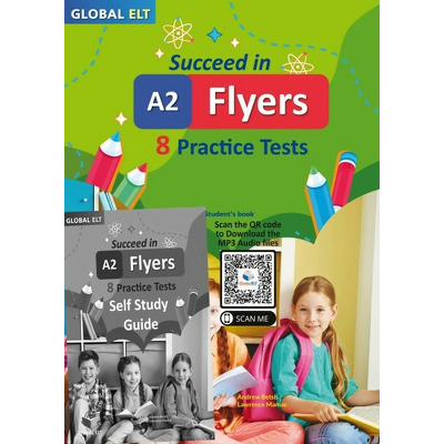 Succeed in A2 Flyers 8 Practice Tests Edition with Answers NEW