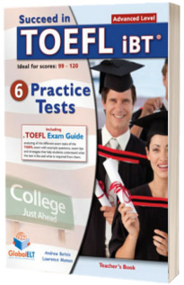 Succeed in TOEFL. 6 Practice Tests. Teachers book