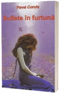 Suflete in furtuna