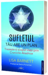 Sufletul tau are un plan