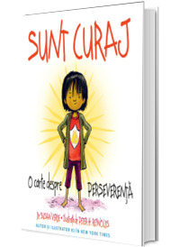 Sunt curaj. O carte despre perseverenta