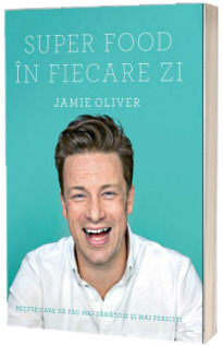 Super Food in fiecare zi