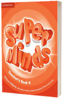 Super Minds Level 4 Teachers Book