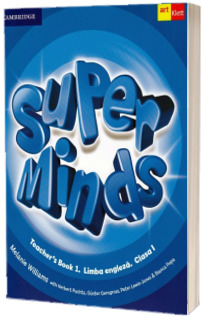 Super Minds (Teachers Book). Limba Engleza, manualul profesorului pentru clasa I