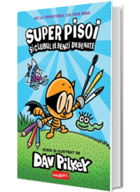 Super Pisoi, volumul 1. Super Pisoi si Clubul de Benzi Desenate