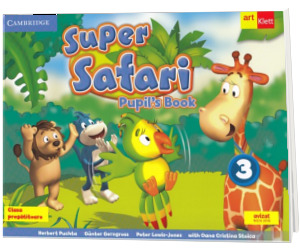 Super Safari. Pupil s Book. Limba Engleza, clasa pregatitoare