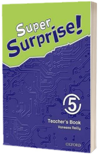 Super Surprise! 5. Teachers Book