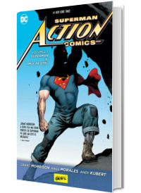 Superman Action Comics. Volumul 1