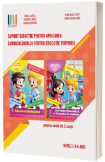 Suport didactic pentru aplicarea curriculumului pentru educatie timpurie