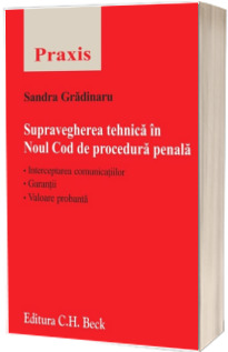 Supravegherea tehnica in Noul Cod de procedura penala