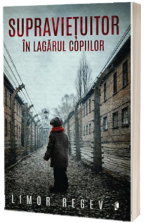 Supravietuitor in lagarul copiilor Supravietuitor in lagarul copiilor