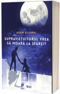 Supravietuitorul vrea sa moara la sfarsit