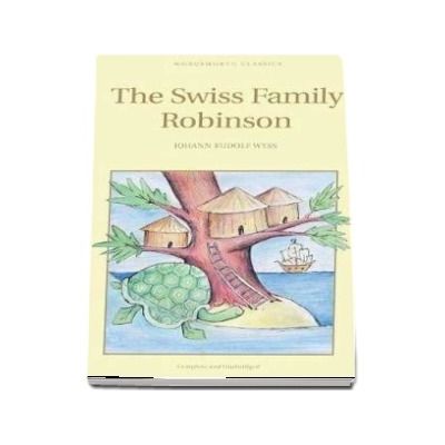 Swiss Family Robinson - Johann Rudolf Wyss