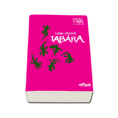 Tabara - Louis Sachar (Cartile de aur ale copilariei)