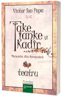 Take, Ianke si Cadar
