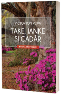 Take, Ianke si Cadar