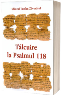 Talcuire la Psalmul 118 Talcuire la Psalmul 118
