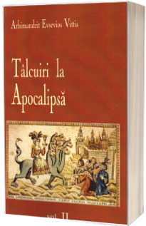 Talcuiri la Apocalipsa. Volumul 2